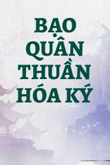 Bạo Quân Thuần Hóa Ký