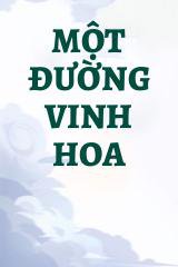 Một Đường Vinh Hoa