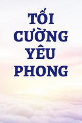 Tối Cường Yêu Phong