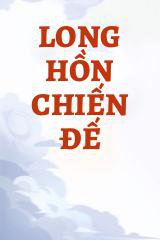 Long Hồn Chiến Đế