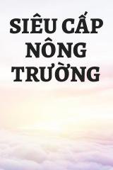 Siêu Cấp Nông Trường