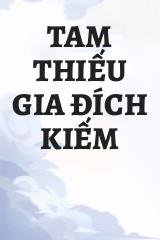 Tam Thiếu Gia Đích Kiếm