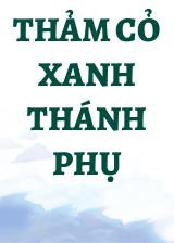 Thảm Cỏ Xanh Thánh Phụ