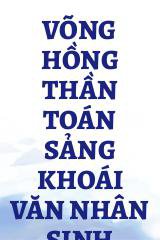 Võng Hồng Thần Toán Sảng Khoái Văn Nhân Sinh