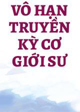 Vô Hạn Truyền Kỳ Cơ Giới Sư