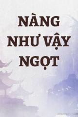 Nàng Như Vậy Ngọt