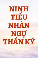 Ninh Tiểu Nhàn Ngự Thần Ký