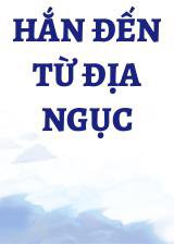 Hắn Đến Từ Địa Ngục