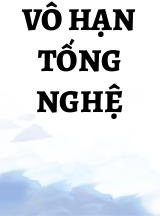 Vô Hạn Tống Nghệ