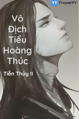 Vô Địch Tiểu Hoàng Thúc (Dịch)