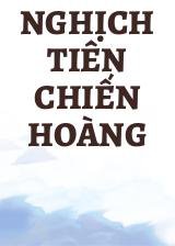 Nghịch Tiên Chiến Hoàng