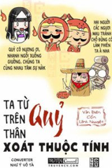 Ta Từ Trên Thân Quỷ Xoát Thuộc Tính