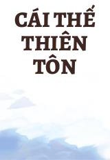 Cái Thế Thiên Tôn