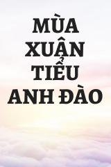 Mùa Xuân Tiểu Anh Đào