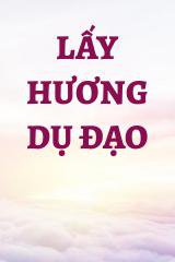 Lấy Hương Dụ Đạo