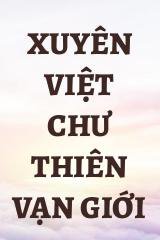 Xuyên Việt Chư Thiên Vạn Giới