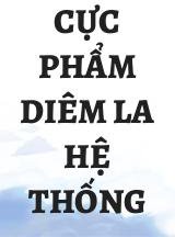 Cực Phẩm Diêm La Hệ Thống