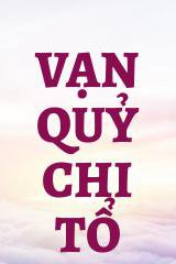 Vạn Quỷ Chi Tổ