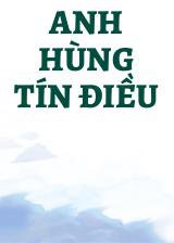 Anh Hùng Tín Điều