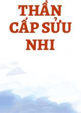 Thần Cấp Sửu Nhi