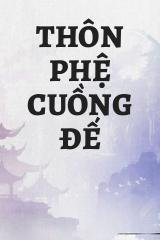 Thôn Phệ Cuồng Đế