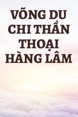 Võng Du Chi Thần Thoại Hàng Lâm