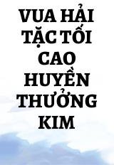 Vua Hải Tặc Tối Cao Huyền Thưởng Kim