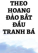 Theo Hoang Đảo Bắt Đầu Tranh Bá