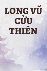 Long Vũ Cửu Thiên