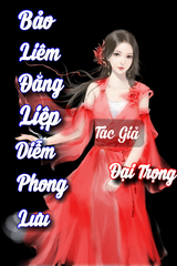 Bảo Liên Đăng Chi Liệp Diễm Phong Lưu (Bản Dịch)