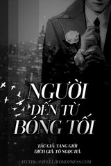 Người đến từ bóng tối – Tang Giới (Hoàn)