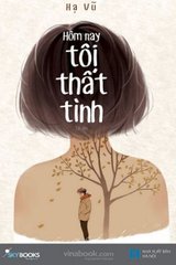 Hôm Nay Tôi Thất Tình