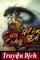 Cửu Hồn Long Đế(Dịch)