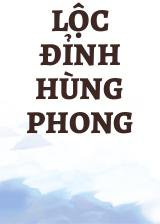 Lộc Đỉnh Hùng Phong