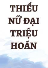 Thiếu Nữ Đại Triệu Hoán