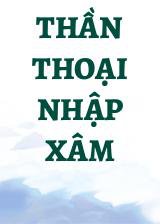 Thần Thoại Nhập Xâm