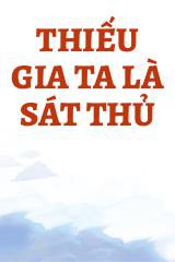 ThiếU Gia Ta Là Sát Thủ