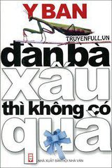 Đàn Bà Xấu Thì Không Có Quà