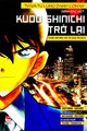 Kudo Shinichi Trở Tại - Cuộc Đối Đầu Với Tổ Chức Áo Đen - Tiểu Thuyết Conan Tập 5