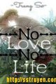 No love - No life