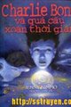 Charlie Bone và Quả cầu xoắn thời gian (Tập 2)