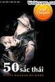 50 Sắc Thái Fifty Shades Of Grey