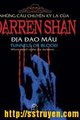 Những câu chuyện kỳ lạ của Darren Shan ( Tập 3: Địa đạo máu )