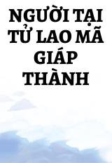 Người Tại Tử Lao Mã Giáp Thành