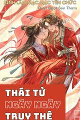 Thái Tử Ngày Ngày Truy Thê (Dịch)