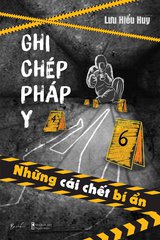 Ghi Chép Pháp Y (Những cái chết bí ẩn)