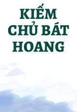 Kiếm Chủ Bát Hoang