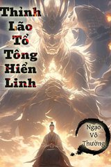 Thỉnh Lão Tổ Tông Hiển Linh (Bản Dịch)