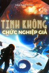 Tinh Không Chức Nghiệp Giả (Bản Dịch)