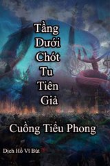 Tầng Dưới Chót Tu Tiên Giả (Dịch)